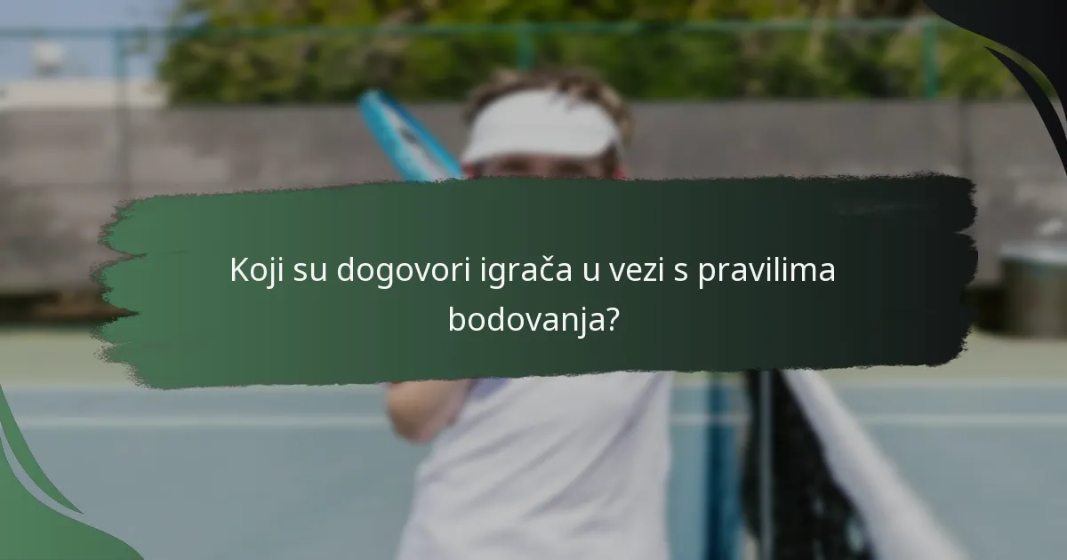 Koji su dogovori igrača u vezi s pravilima bodovanja?